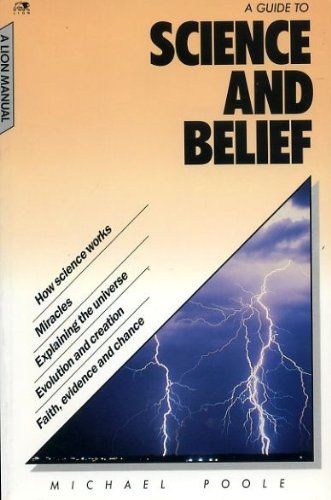 9780745919096: A Guide to Science and Belief (Lion manuals)