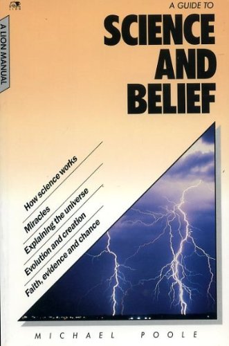 Stock image for A Guide to Science and Belief (Lion manuals) for sale by AwesomeBooks