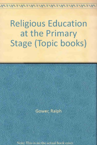 Beispielbild fr Religious Education at the Primary Stage (Topic books) zum Verkauf von AwesomeBooks