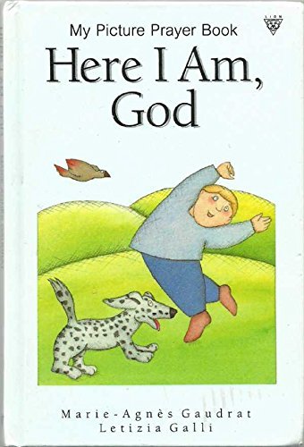 9780745919607: Here I am God (My picture prayer book)