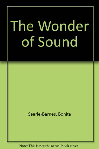 Beispielbild fr The Wonder of Sound zum Verkauf von AwesomeBooks