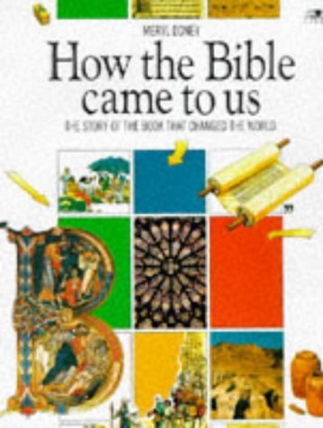 Stock image for How the Bible Came to Us (Lion Factfinders S) for sale by Your Online Bookstore