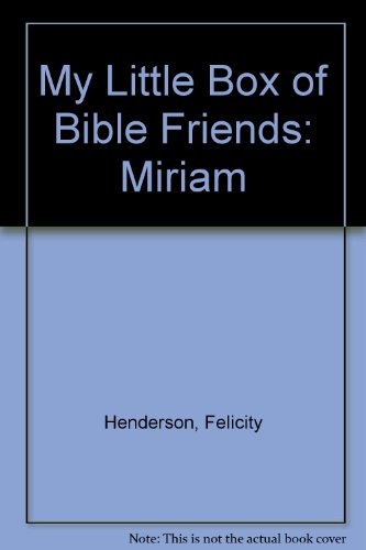 Stock image for My Little Box of Bible Friends: Miriam for sale by Wonder Book