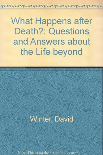 Beispielbild fr What Happens after Death?: Questions and Answers about the Life beyond zum Verkauf von WorldofBooks