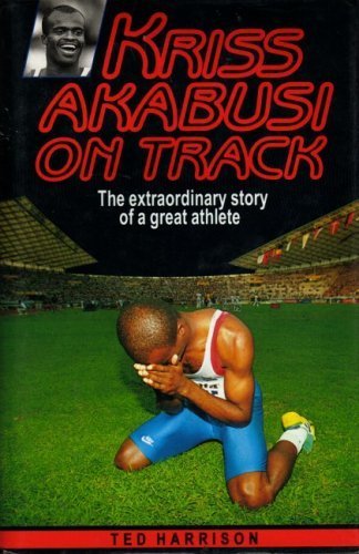 9780745921488: Kriss Akabusi on Track