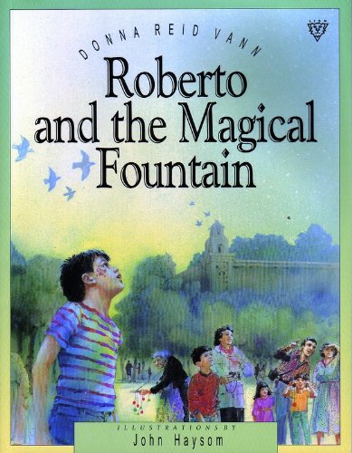 Imagen de archivo de Roberto and the Magic Fountain (Picture Storybooks) a la venta por MusicMagpie