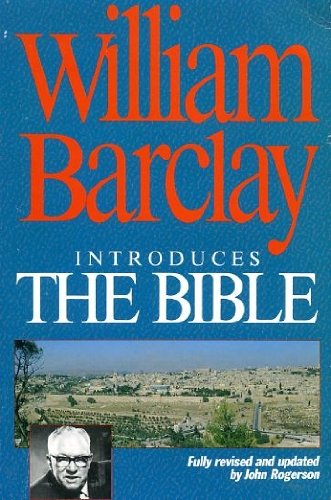 Beispielbild fr William Barclay Introduces the Bible zum Verkauf von AwesomeBooks