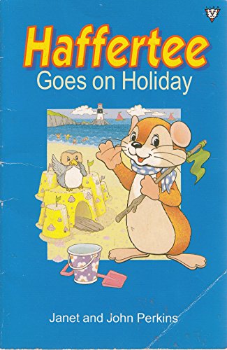 Stock image for Haffertee Goes on Holiday (The Haffertee Series) for sale by Greener Books