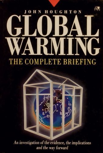 Stock image for Global Warming: The Complete Briefing for sale by WorldofBooks