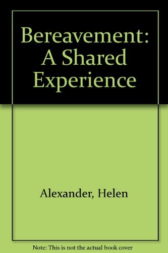 Stock image for Bereavement: A Shared Experience for sale by AwesomeBooks