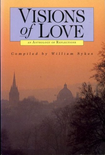 9780745925226: Visions of Love: An Anthology of Reflections