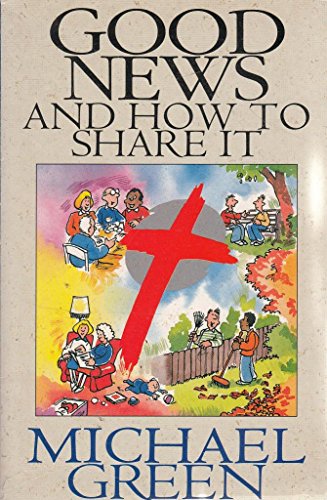 Imagen de archivo de Good News and How to Share it a la venta por AwesomeBooks