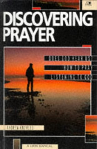 Stock image for Discovering Prayer (A Lion Manual) for sale by Goodwill of Colorado