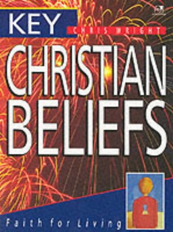 Imagen de archivo de Key Christian Beliefs: Faith for Living a la venta por WorldofBooks