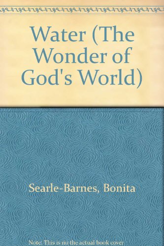 Stock image for Water (The Wonder of God's World) for sale by Wonder Book