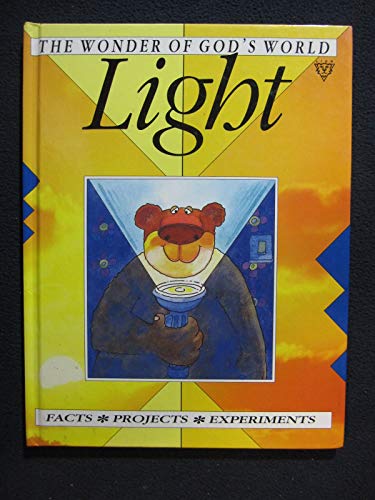 Beispielbild fr Light (The Wonder of God's World) zum Verkauf von SecondSale