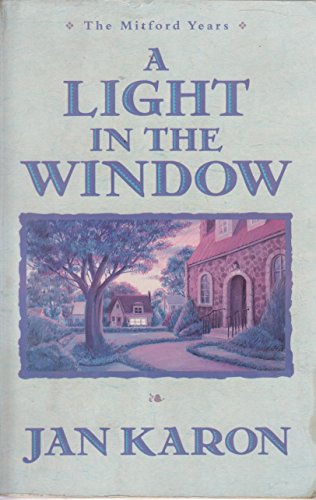 Beispielbild fr A Light in the Window (Mitford Years) zum Verkauf von Wonder Book