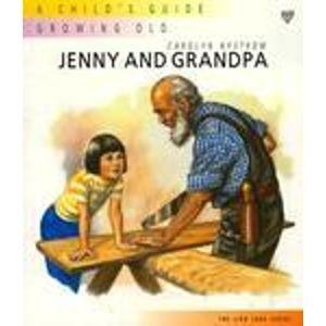 Stock image for Jenny and Grandpa: A Child's Guide : Growing Old (Lion Care) for sale by Wonder Book