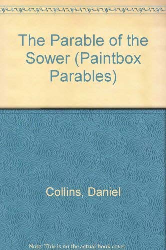 9780745929736: The Parable of the Sower (The Paintbox Parables Series)