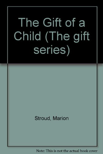 Stock image for Gift of a Child for sale by Better World Books