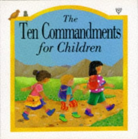 The Ten Commandments for Children (9780745930558) by Lois Rock