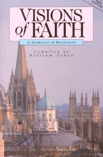 Stock image for Visions of Faith; An Anthology of Reflections for sale by Discover Books