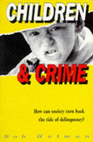 Stock image for Children and Crime for sale by WorldofBooks