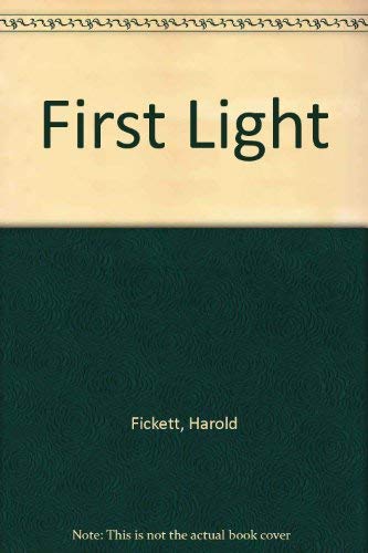 First Light (9780745931241) by Harold Fickett