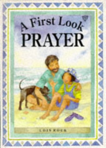 9780745931869: A First Look: Prayer