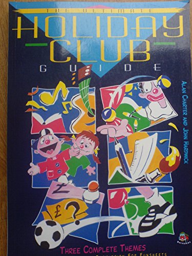 Imagen de archivo de The Ultimate Holiday Club Guide a la venta por WorldofBooks