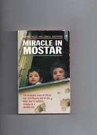 Beispielbild fr Miracle in Mostar zum Verkauf von WorldofBooks