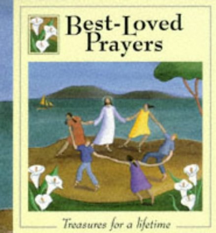 Beispielbild fr Best Loved Prayers: Treasure for a Lifetime zum Verkauf von WorldofBooks