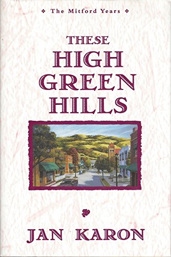 9780745933887: These High, Green Hills (Mitford)