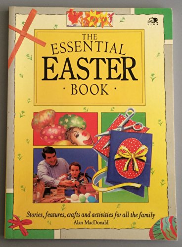 Stock image for The Essential Easter Book for sale by Hippo Books
