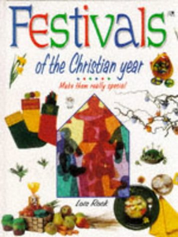 Beispielbild fr Festivals of the Christian Year zum Verkauf von Better World Books