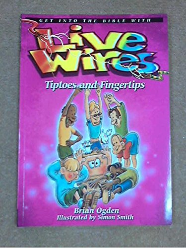 Stock image for Tiptoes and Fingertips (Livewires) for sale by AwesomeBooks