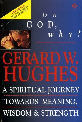 Beispielbild fr Oh God, Why?: A Spiritual Journey Towards Meaning, Wisdom and Strength zum Verkauf von WorldofBooks