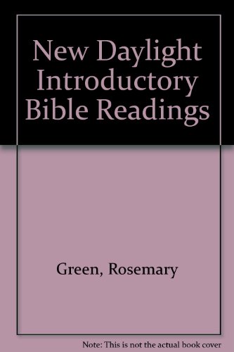 New Daylight Introductory Bible Readings (9780745935546) by Rosemary Green~Adrian Plass~et Al