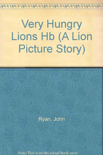 Beispielbild fr The Very Hungry Lions: A Story of Daniel (Picture Storybooks) zum Verkauf von Alexander's Books