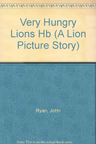 Stock image for The Very Hungry Lions: A Story of Daniel (Picture Storybooks) for sale by Alexander's Books