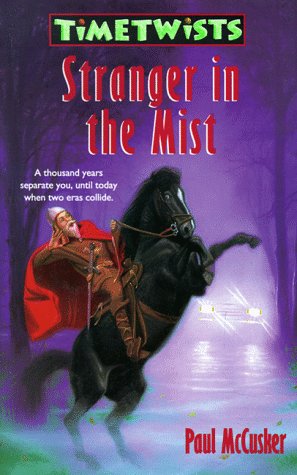 Beispielbild fr Stranger in the Mist (Time Twists, Book 2) zum Verkauf von Wonder Book
