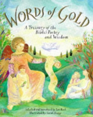 Beispielbild fr Words of Gold: Treasury of the Bible's Poetry and Wisdom zum Verkauf von WorldofBooks