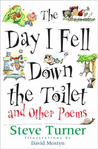 Beispielbild fr The Day I Fell Down the Toilet and Other Poems zum Verkauf von SecondSale