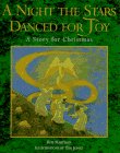 Imagen de archivo de A Night the Stars Danced for Joy a la venta por Wonder Book