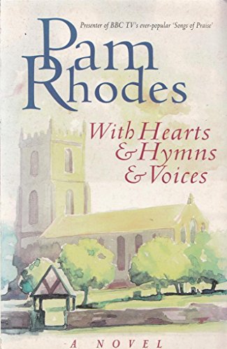 Beispielbild fr With Hearts and Hymns and Voices zum Verkauf von AwesomeBooks