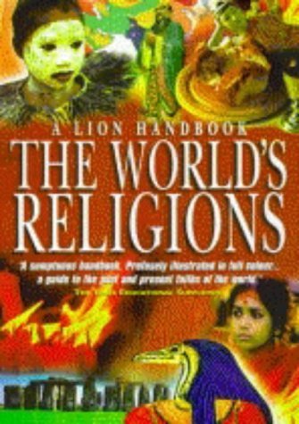 9780745937205: The World's Religions (Lion Handbooks)