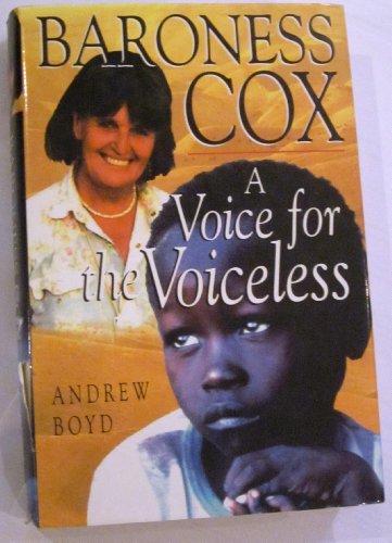 Beispielbild fr Baroness Cox: A Voice for the Voiceless zum Verkauf von AwesomeBooks