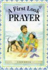 Stock image for A First Look: Prayer for sale by HPB-Emerald