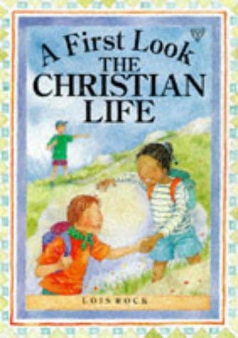 Stock image for A First Look - The Christian Life for sale by MusicMagpie