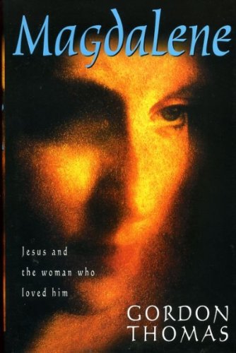 Stock image for Magdalene: The Woman Who Loved Jesus for sale by WorldofBooks